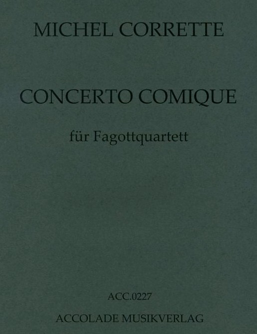 M. Corrette: &acute;Concerto Comique&acute;<br>fr Fagottquartett - Stimmen + Part.