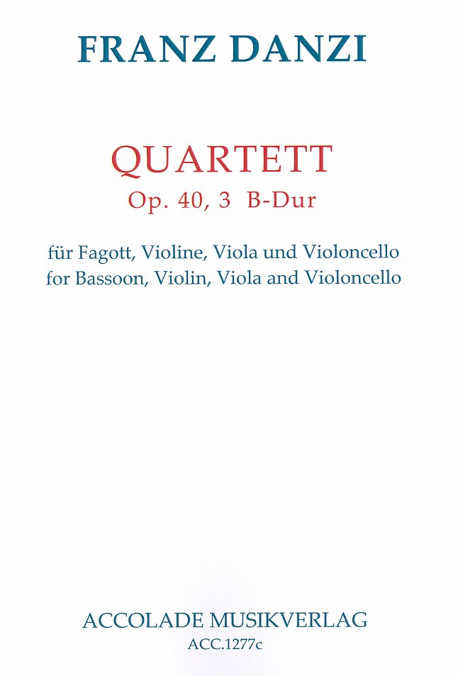 F. Danzi: Quartett B-Dur op.40/3 fr<br>Fagott + Streichtrio (Accolade)