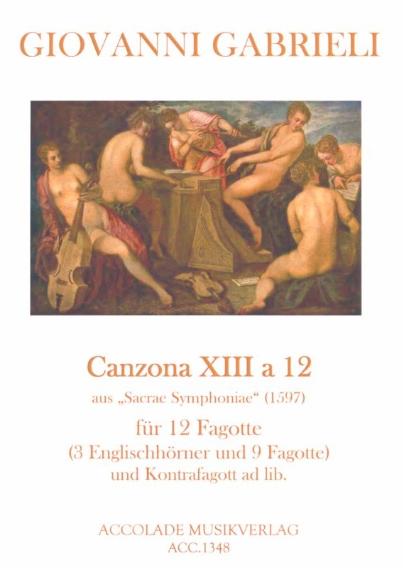 G. Gabrieli: Canzona XIII a 12<br>fr 12 Fagotte (3 Engl.Hrner+9 Fagotte)
