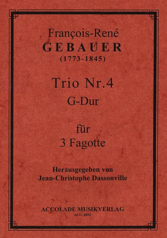 F. Gebauer: Trio No. 4 - G-Dur<br>fr 3 Fagotte
