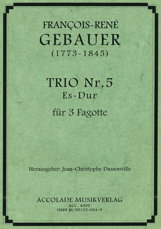 F. Gebauer: Trio No. 5 - Es-Dur<br>fr 3 Fagotte