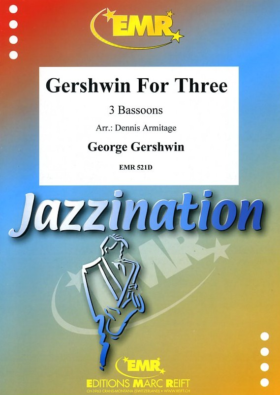 G. Gershwin: &acute;Gershwin for three&acute;<br>ges. fr 3 Fagotte
