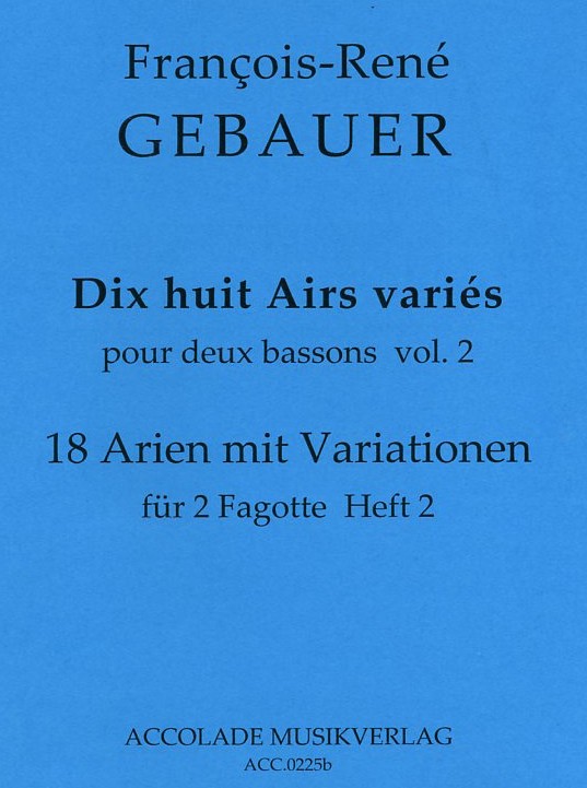 F. Gebauer: 18 Arien und Variationen<br>fr 2 Fagotte - Band 2