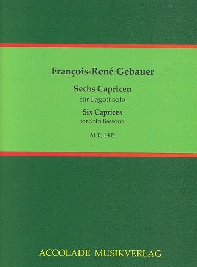 F. Gebauer: &acute;6 Caprices&acute; für Fagott Solo<br>