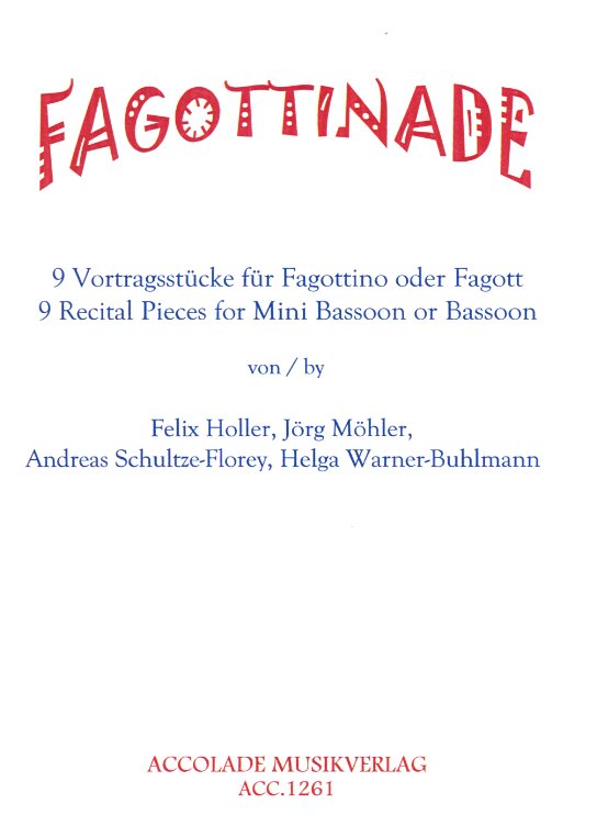 F. Holler(uam.): Fagottinade-9 Vortrags-<br>fr Fagottino oder Fagott