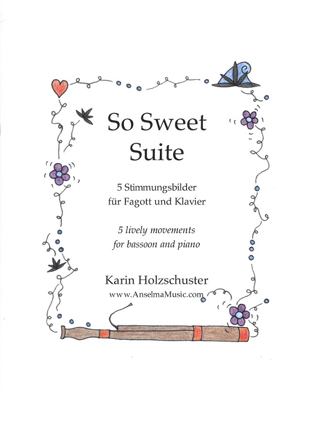 K. Holzschuster: So Sweet Suite<br>5 Stimmungsbilder - Fagott + Klavier