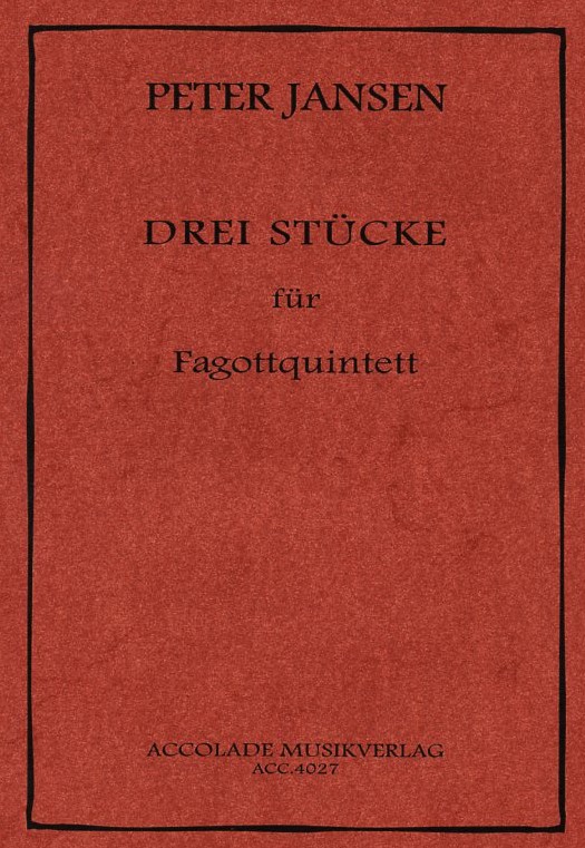 P. Jansen: Drei Stcke fr Fagott-<br>quintett - Stimmen + Partitur