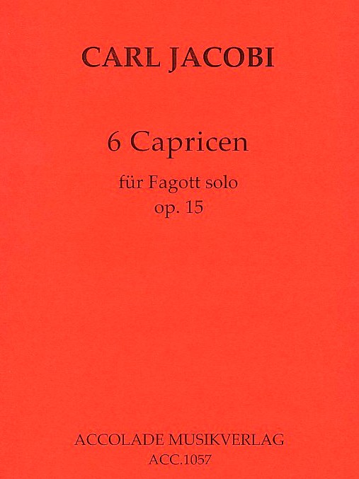 C. Jacobi: 6 Caprices op. 15<br>Fagott solo - Accolade