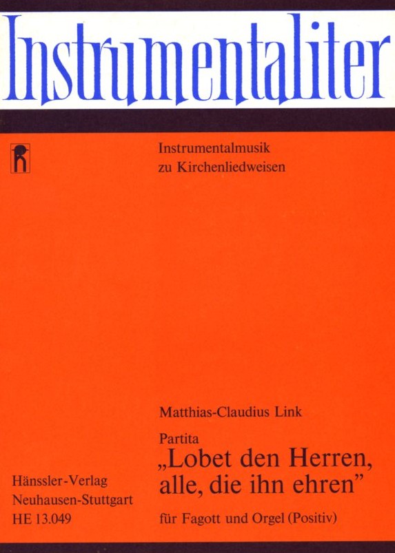 M.C. Link(1924-94): &acute;Lobet den Herren"<br>Partita fr Fagott + Orgel