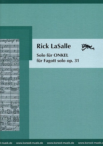 R. Lasalle(*1951): Solo fr ONKEL op. 31<br>fr Fagott Solo