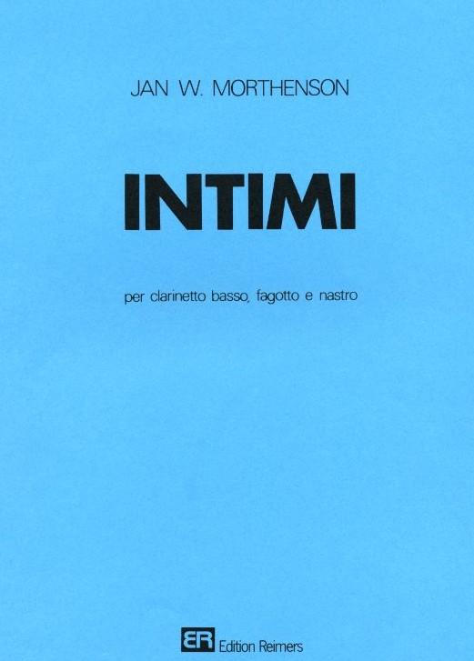 J.W. Morthenson(*1940): Intimi(1978)<br>fr Fagott, Baklarinette + CD-Tontrger