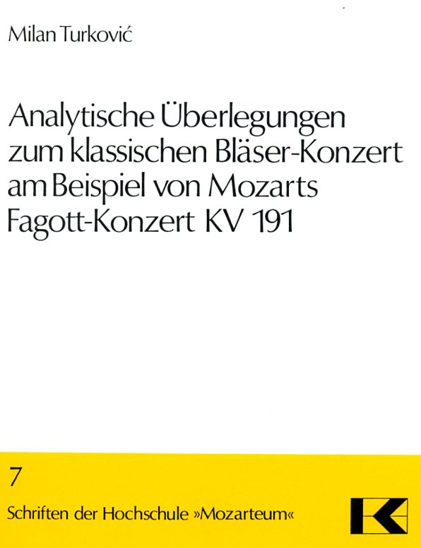 W.A. Mozart: Analytische berlegungen<br>zu Fag.konzert KV 191 - von M. Turkovic