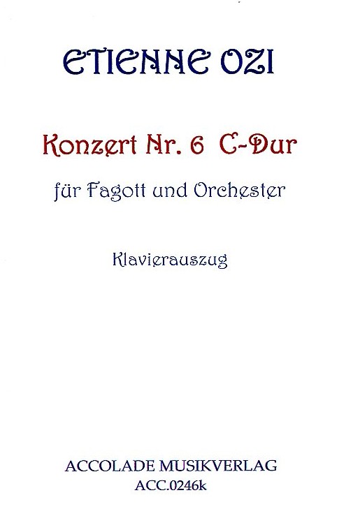 E. Ozi(1754-1813):  Konzert C-Dur No. 6<br>fr Fagott + Orch. - KA