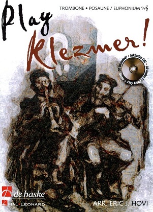 Play Klezmer: 12 Stcke fr Fagott<br>(Posaune) + CD-Belgleitung