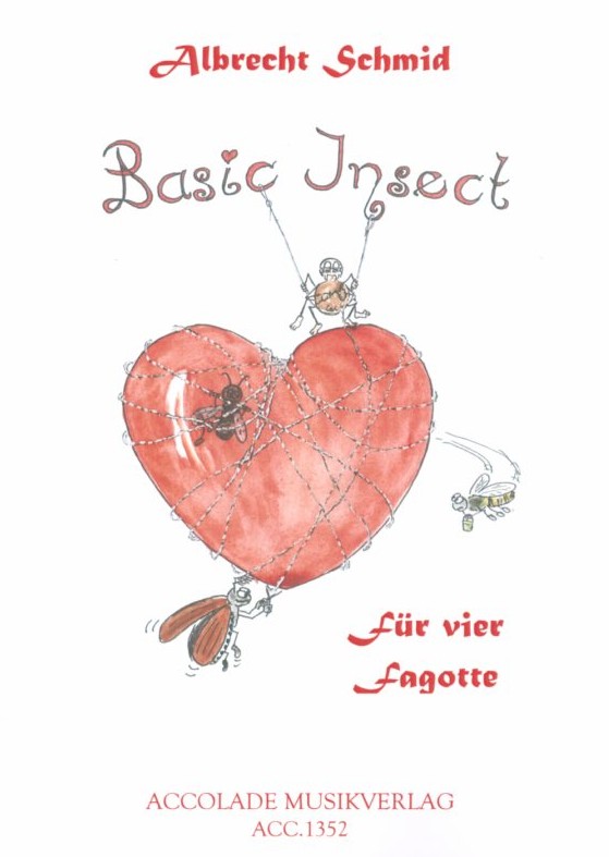 A. Schmid:(*1959): Basic Insect -<br>fr 4 Fagotte