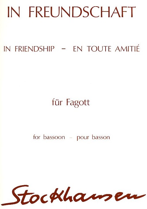 K. Stockhausen: In Freundschaft<br>fr Fagott solo