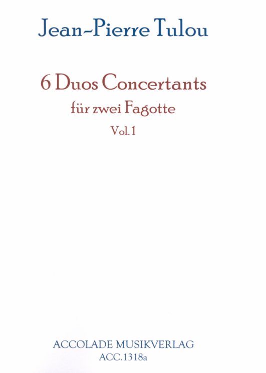 J.P. Tulou: 6 Duos Concertante<br>fr 2 Fagotte - Band 1