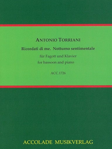 A. Torriani: Ricordati di me -Notturno<br>Notturno sentimentale - Fagott+Klavier
