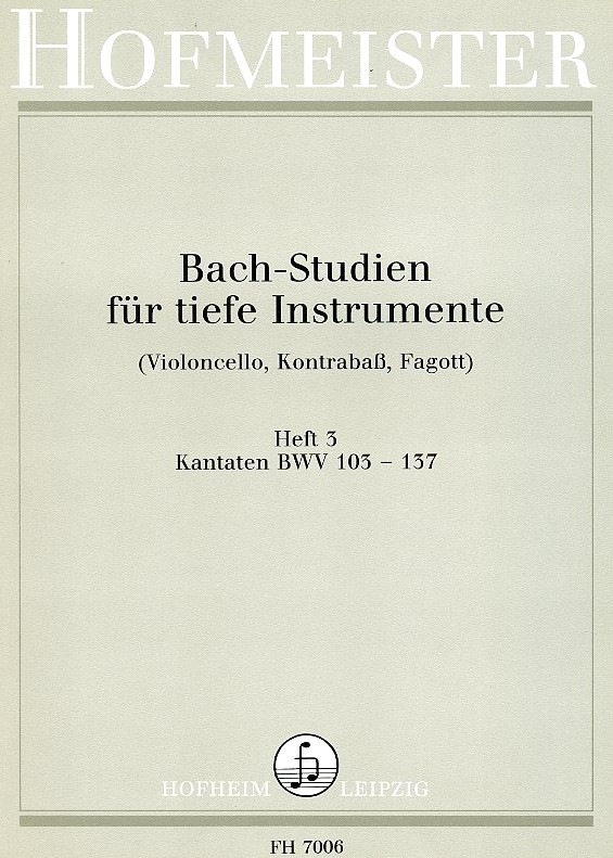 J.S. Bach: Studien fr tiefe<br>Instrumente -Heft 3 - Kantaten 103-137
