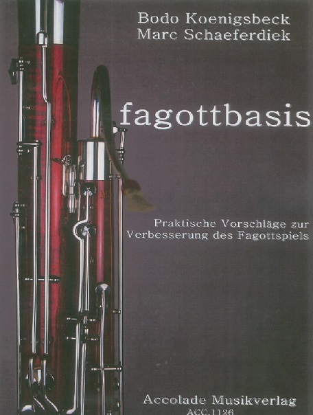 B. Koenigsbeck / M. Scharferdiek<br>Fagottbasis /Praktische Vorschlge