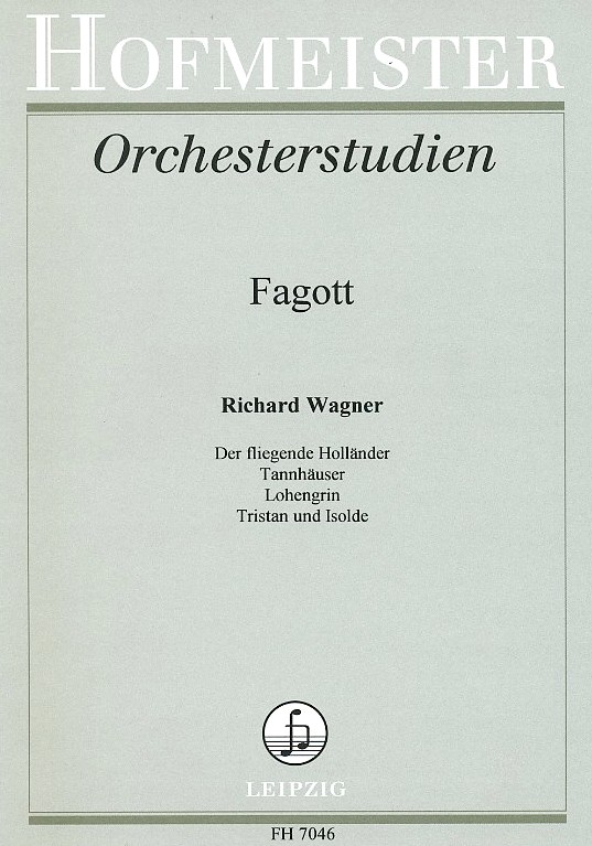 Orchesterstudien Wagner (Hollnder -<br>Tannhuser-Lohengrin-Tristan) Fagott