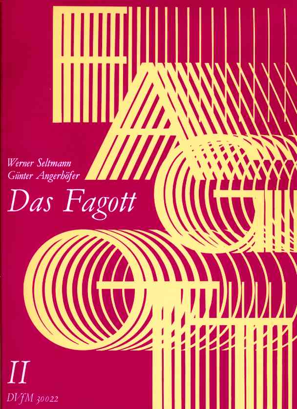 W. Seltmann/G. Angerhfer: Das Fagott<br>Band II