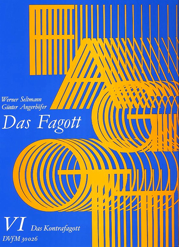 W. Seltmann/G. Angerhfer: Das Fagott<br>Band VI - Kontrafagott
