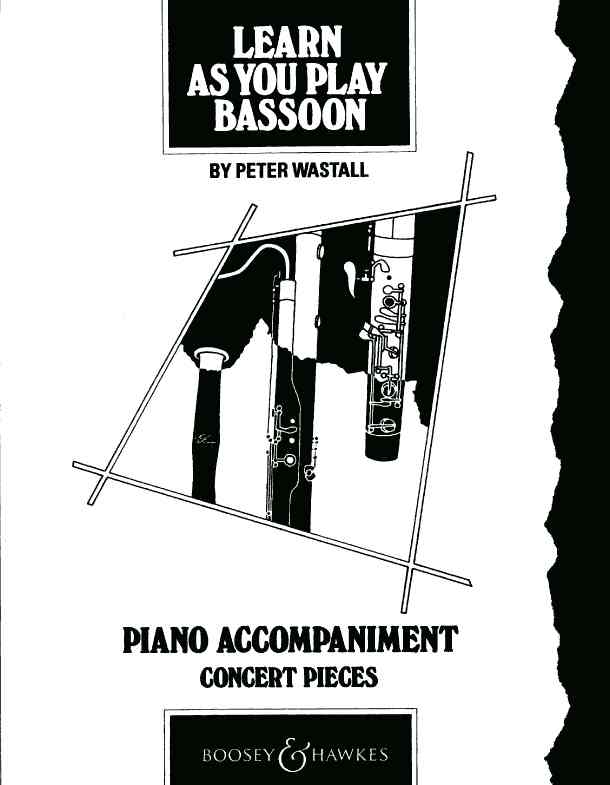P. Wastall: &acute;Learn as you play bassoon&acute;<br>Fagottschule - Klavierbegleitung