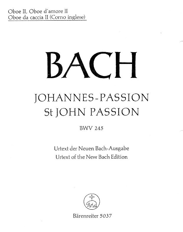 J.S. Bach: Johannes Passion BWV 245<br>Oboe 2