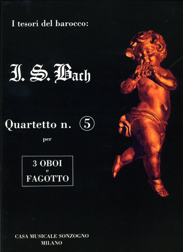 J.S. Bach: Quartett No. 5<br>gesetzt fr 3 Oboen + Fagott