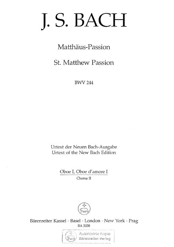 J.S. Bach: Matthus Passion BWV 244<br>Oboe 1 - Chorus 2