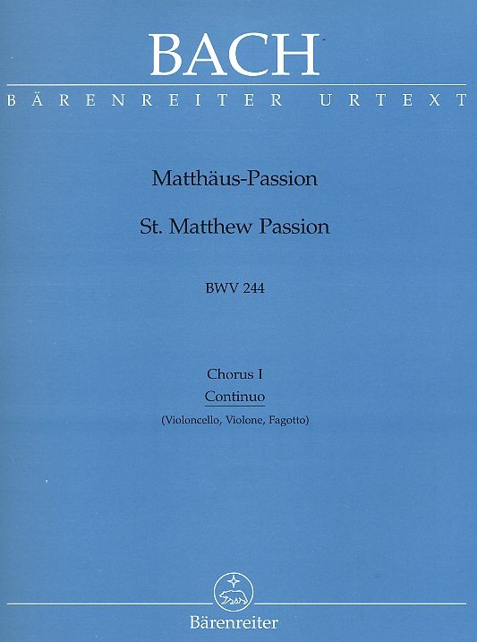 J.S. Bach: Matthus Passion BWV 244<br>Fagott / Continuo - Chorus 1