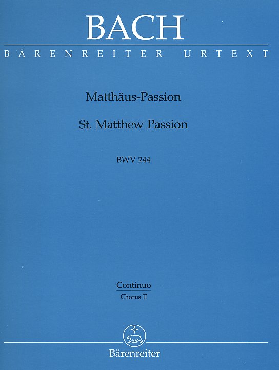 J.S. Bach: Matthus Passion BWV 244<br>Fagott / Continuo - Chorus 2
