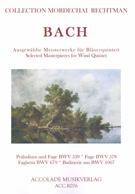 J.S. Bach: Werke fr Blserquintett<br>BWV 539, 578, 679, 1067 /M. Rechtmann