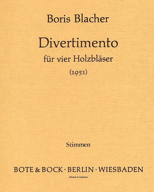 B. Blacher(1903-75): Divertimento op. 38<br>(1951) fr Holzblserquartett - Stimmen