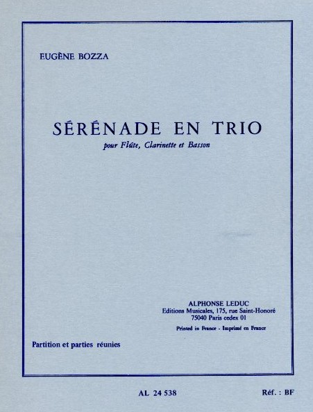 E. Bozza: &acute;Srnade en trio&acute; fr Flte,<br>Klarinette + Fagott - Stimmen + Part.