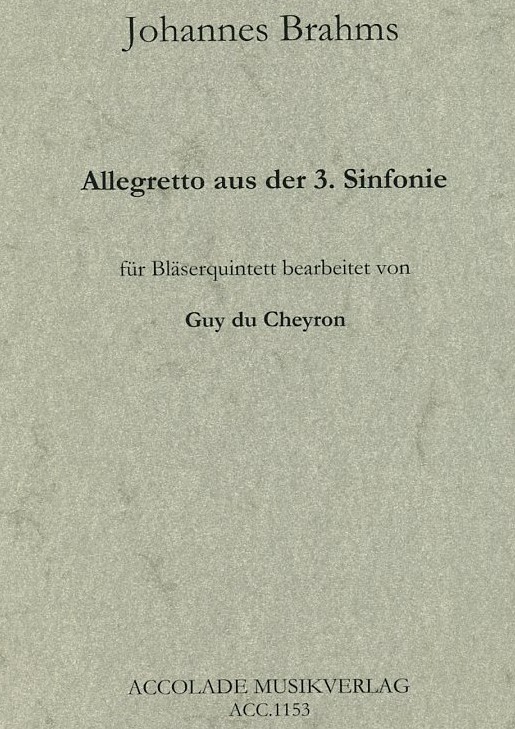 J. Brahms: Allegretto aus der 3. Sinf.<br>ges. fr Holzbl.quintett - Stim + Part.