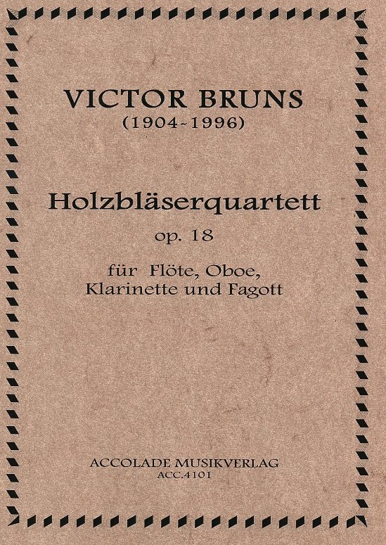 V. Bruns: Quartett op. 18 fr<br>Flte, Oboe, Klarinette + Fagott