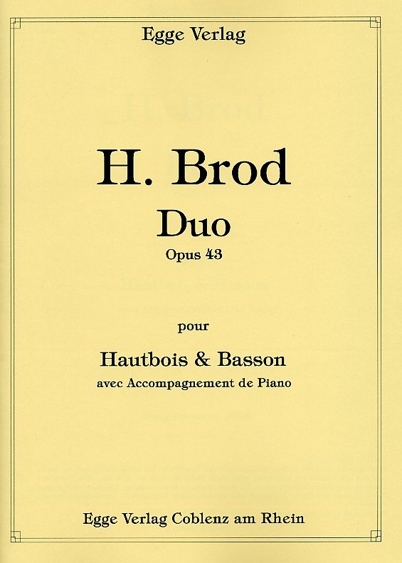 H. Brod: Duo op. 43 fr<br>Oboe, Fagott + Klavierbegleitung