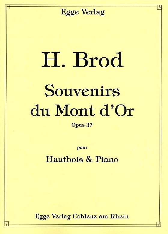 H. Brod: Souvenirs du Mont op. 27<br>d&acute; or - fr Oboe + Klavier
