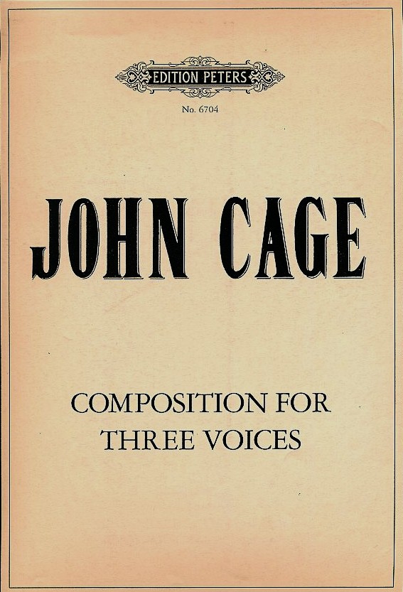 J.Cage: &acute;Compasition for three voices&acute;<br>(1934) - Spielpartitur