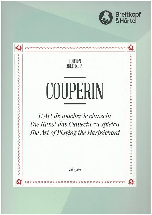 Couperin: Die Kunst das Clavecin zu spie<br>Fachbuch - (dtsch - franz - engl.)