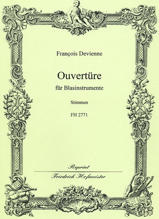 Devienne: Overtre fr Blasinstrumente<br>2-Pic/2-Ob/2-Klar/2Hrn/3-Fag/2 Tromp/Pos