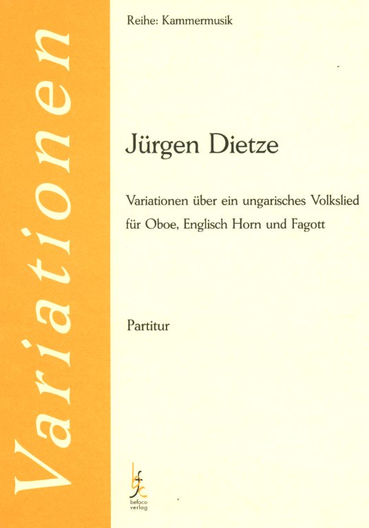 J. Dietze: Variationen ber ein ungar.<br>Volkslied / Oboe, EH + Fag - Sti. +Part.
