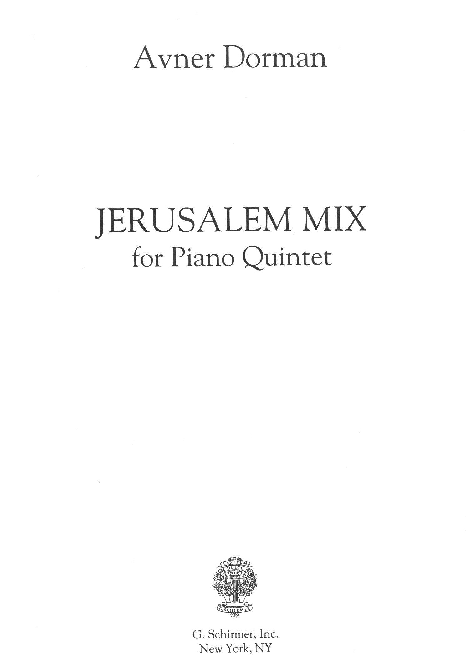 A. Dorman(*1975): Jerusalem Mix<br>fr Oboe, Klarinette, Horn, Fagott + Kla