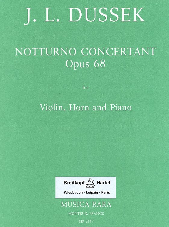 J.L. Dussek: Notturno Concertante op. 68<br>fr Violine, Horn + Klavier