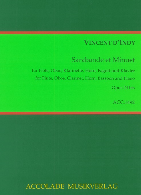 V. d&acute;Indy: Sarabande et Minuet op. 24b<br>fr Holzblserquintett + Klavier