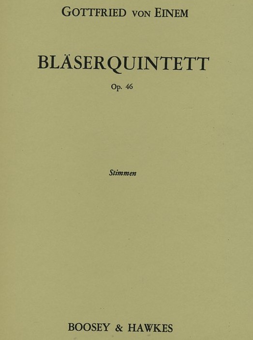 G.v. Einem(1918-96): Blserquintett<br>op. 46 fr Holzblserquintett - Stimmen