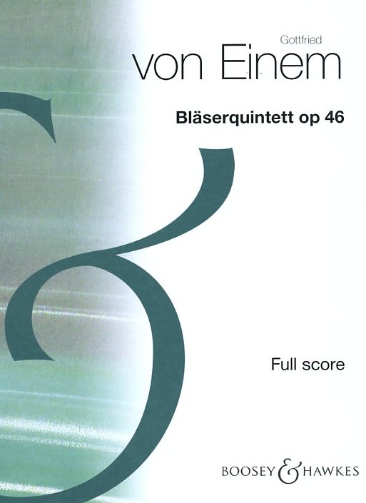 G.v. Einem(1918-96): Blserquintett<br>op. 46 fr Holzblserquintett - Partitur
