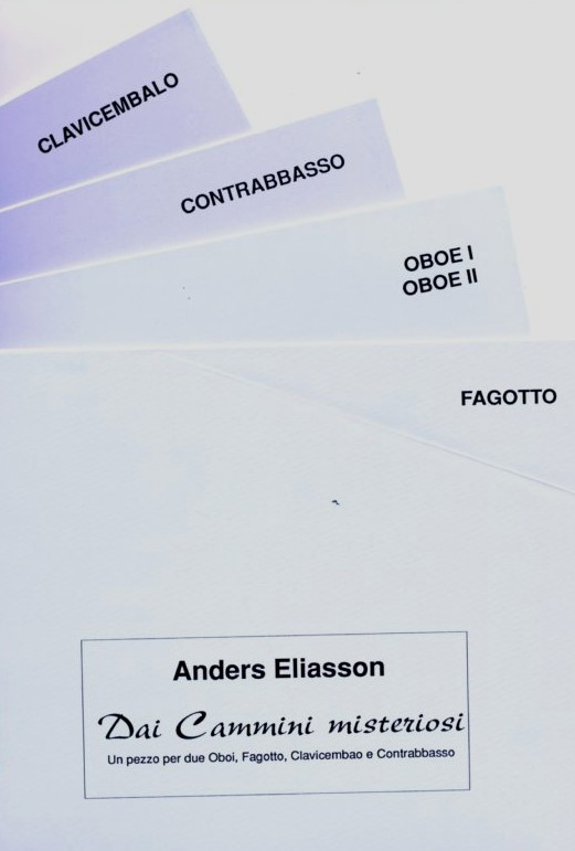 A. Eliasson: &acute;Dai cammini misteriosi&acute;<br>2 Oboen, Fagott, Cembalo, Baß - Stimmen